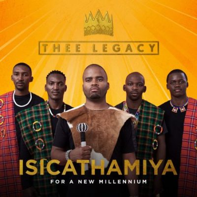 Thee Legacy Isicathamiya for a New Millennium Album Download