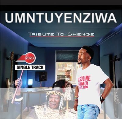 UMntuyenziwa Tribute to Shenge Mp3 Download