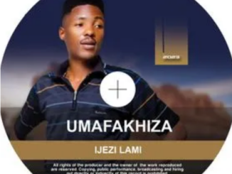 Umafakhiza Mfeka Ijezi Lami Mp3 Download