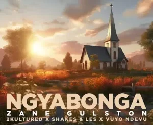 Zane Gulston Ngyabonga Mp3 Download