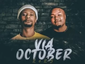 Afro Brotherz Via October 2023 Mp3 Download