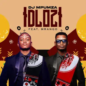 DJ Mpumza Idlozi Mp3 Download