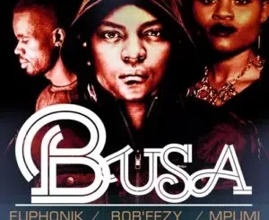 Euphonik Busa Mp3 Download