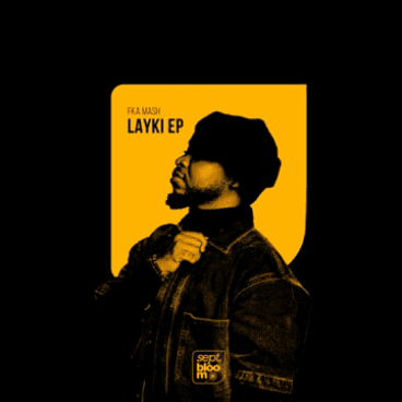 Fka Mash Layki EP Download
