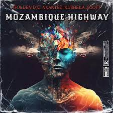 Golden DJz Mozambique Highway Mp3 Download