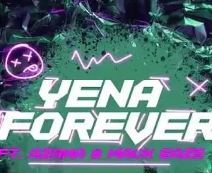 King Monada Yena Forever Mp3 Download