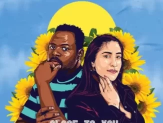 Mpho.Wav Close To You Mp3 Download