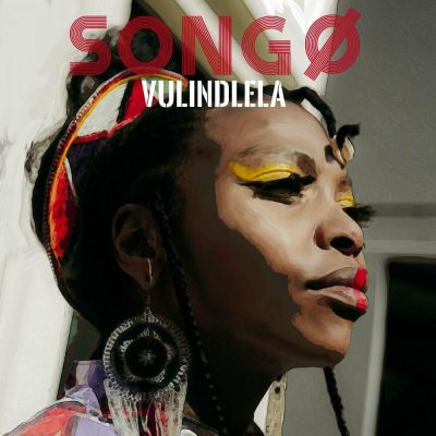 SONGØ Vulindlela Mp3 Download