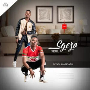 Sgezo sodali Niyadlala ngathi EP Download