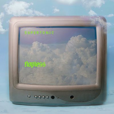 Supertonic Flopless Mp3 Download