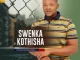 Swenka Kothisha Ziyolanyulwa inkabi endala Mp3 Download