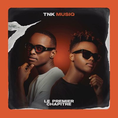 TNK MusiQ Le Premier Chapitre Mp3 Download