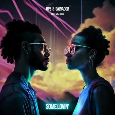 UPZ Some Lovin Mp3 Download