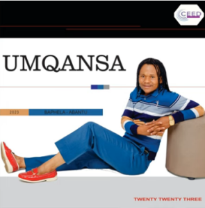 Umqansa Baphela Abantu Album Download