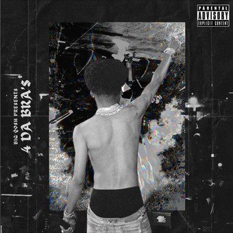 Big Qosh 4 DA BRA’$ Album Download