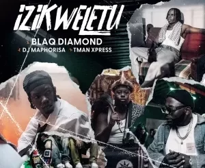 Blaq Diamond Izikweletu Mp3 Download