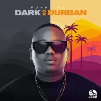 Funky QLA Dark or Durban EP Download