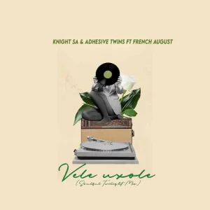 Knight SA Vele Uxole Mp3 Download