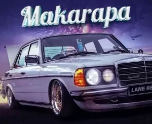 Lane Records Exclusive Makarapa Mp3 Download