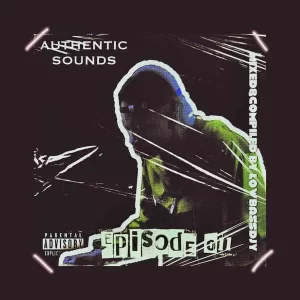 Lowbass Djy Authentic Sounds EP 011 Mp3 Download