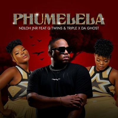 Ndloh Jnr Phumelela Mp3 Download