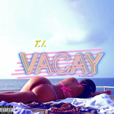 T.I Vacay Mp3 Download