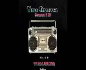 Vuma Musiq Yanos Groove S2 E3 Mp3 Download