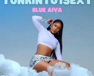 Blue Aiva Yonkinto’ Isexy Album Download