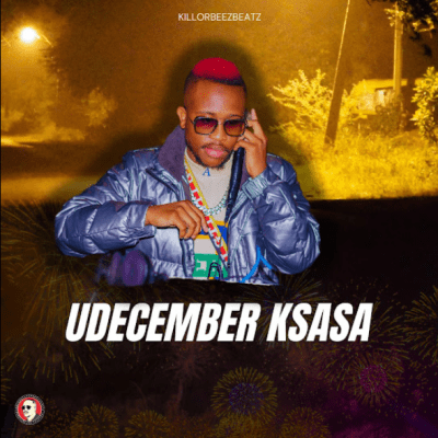 Killorbeezbeatz uDecember Ksasa Mp3 Download