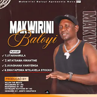 Makwirini Baloyi Nitatsama Kwantine Mp3 Download