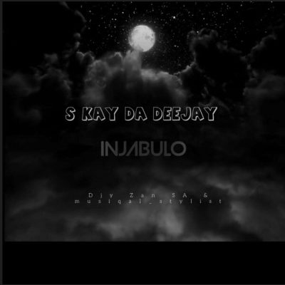 S Kay Da Deejay Injabulo Mp3 Download