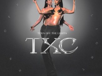 TXC Turn Off The Lights Mp3 Download