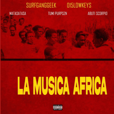 015 Lowkeys La Musica Africa Mp3 Download