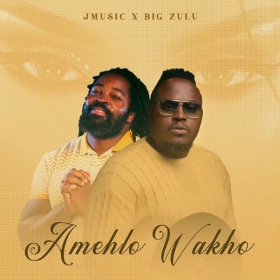 Big Zulu Amehlo Wakho Mp3 Download