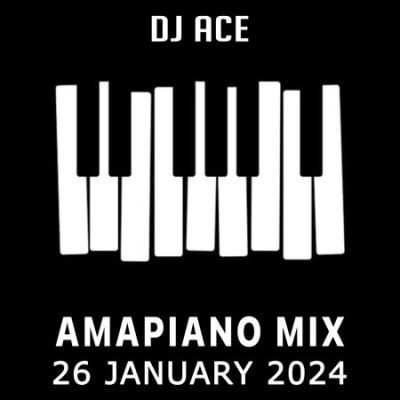 DJ Ace 26 January 2024 Mix Download
