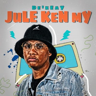 De’KeaY BOB Mp3 Download