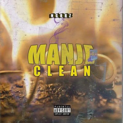 Ngobz Manje Clean Mp3 Download