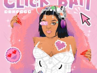 DBN Gogo Click Bait Album Download