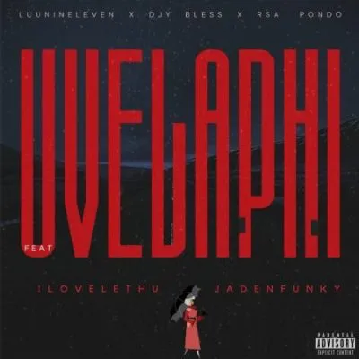 Luu Nineleven Uvelaphi Mp3 Download