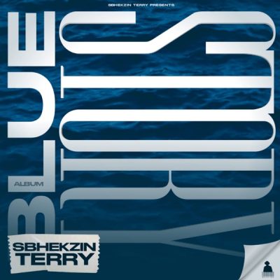 [EP]: Sbhekzin Terry – Blue St