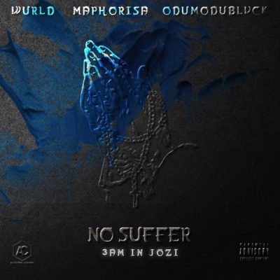 WurlD No Suffer 3am in Jozi Mp3 Download