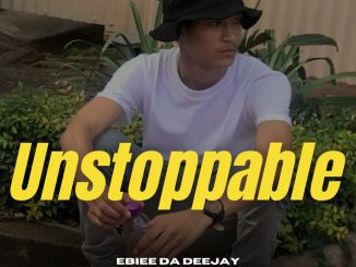 Ebiee Da Deejay Unstoppable Mp3 Download