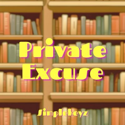 Simplekeyz Private Excuse Mp3 Download