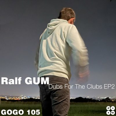 Ralf Gum Dubs For The Clubs EP2 Download