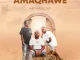 AMAQHAWE Impumelelo Mp3 Download