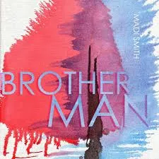 Blxck Smiith BROTHER MAN Exclusive Mp3 Download