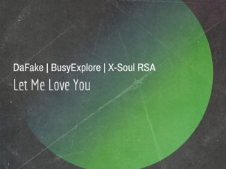 DAFAKE Let Me Love You Mp3 Download