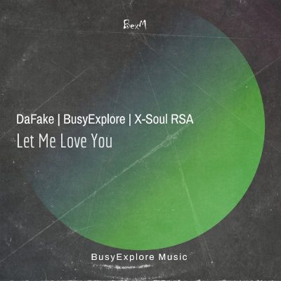 DAFAKE Let Me Love You Mp3 Download