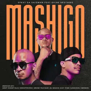 Efkay Da Shiqwan Mashigo Remixe Album Download