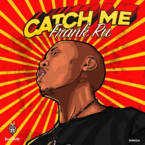 Frank RU Catch Me EP Download